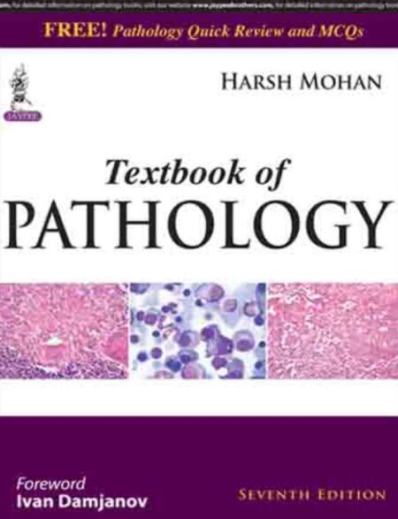 Textbook of Pathology 7th 7E Harsh Mohan