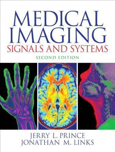 Medical Imaging Signals And Systems 2Nd