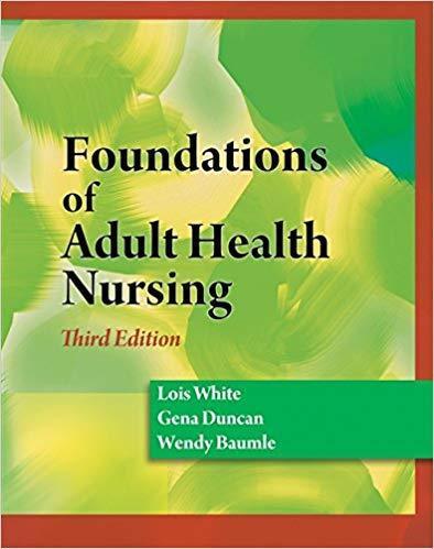 Foundations Of Adult Health Nursing 3Rd