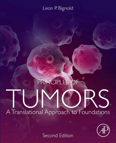Principles Of Tumors A Translational Approach To Foundations 2Nd