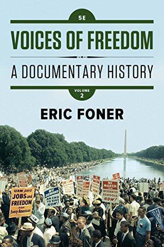 Voices Of Freedom A Documentary History Volume 2 5Th