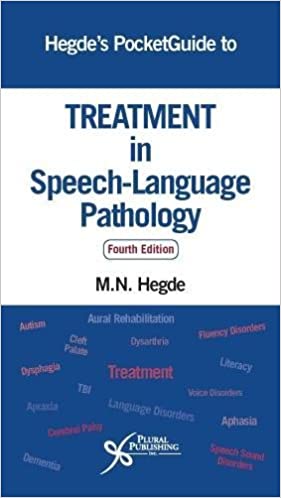 Hegdes Pocketguide To Treatment In Speech Language Pathology 4Th Hegdes Pocketguide To Treatment In Speech Language Pathology 4Th