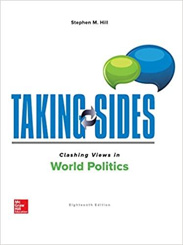 Taking Sides Clashing Views In World Politics 18Th