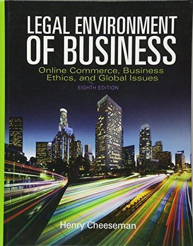Legal Environment Of Business Online Commerce Ethics And Global Issues 8Th Legal Environment Of Business Online Commerce Ethics And Global Issues 8Th