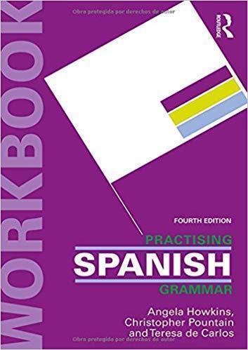 Practising Spanish Grammar 4Th
