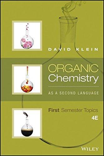 Organic Chemistry As A Second Language First Semester Topics 4Th