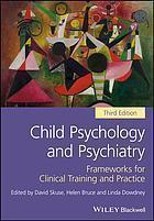 Child Psychology And Psychiatry 3Rd
