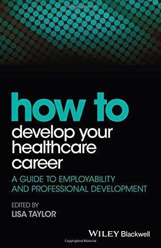 How To Develop Your Healthcare Career A Guide To Employability And Professional Development