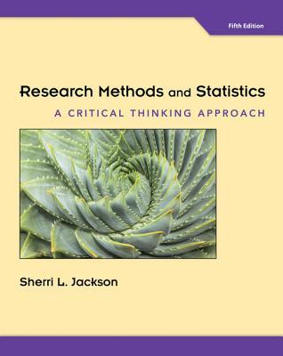 Research Methods And Statistics A Critical Thinking Approach 5Th
