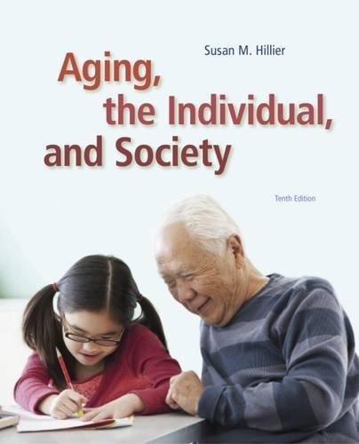 Aging The Individual And Society 10Th