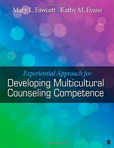 Experiential Approach For Developing Multicultural Counseling Competence