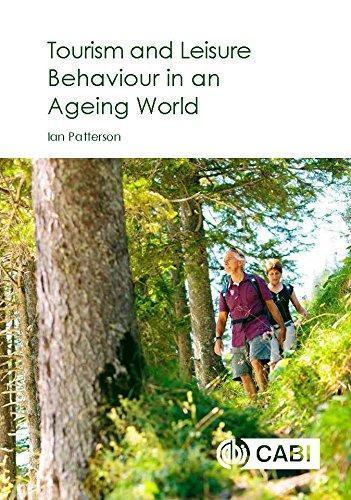 Tourism And Leisure Behaviour In An Ageing World