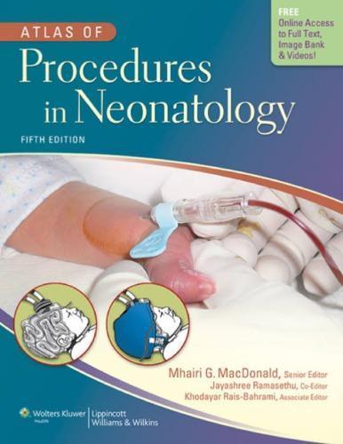 Atlas Of Procedures In Neonatology 5Th