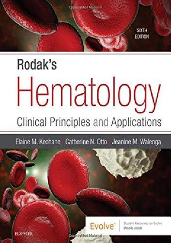 Rodaks Hematology Clinical Principles And Applications 6Th