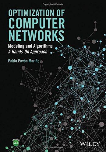 Optimization Of Computer Networks Modeling And Algorithms A Hands On Approach