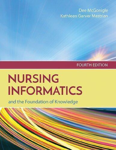 Nursing Informatics And The Foundation Of Knowledge 4Th