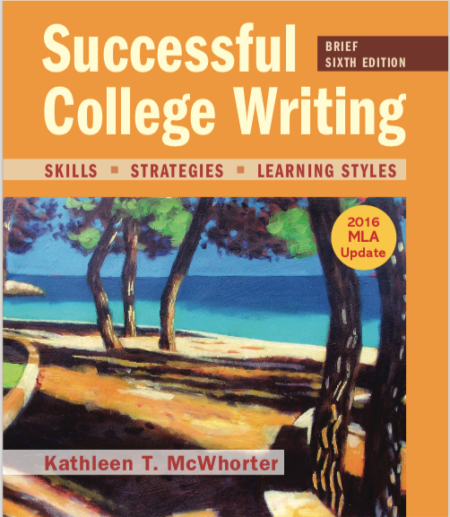 Successful College Writing With 2016 Mla Update 6Th