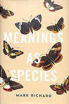 Meanings As Species