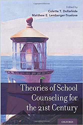 Theories Of School Counseling For The 21St Century