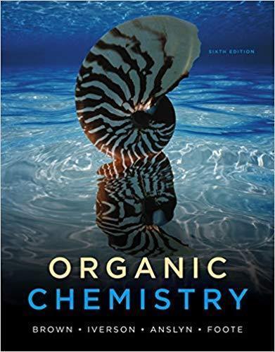 Organic Chemistry 6Th William H Brown And Lawrence S Brown Organic Chemistry 6Th William H Brown And Lawrence S Brown