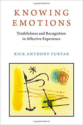 Knowing Emotions Truthfulness And Recognition In Affective Experience Knowing Emotions Truthfulness And Recognition In Affective Experience