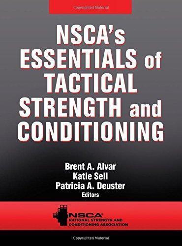 Nscas Essentials Of Tactical Strength And Conditioning Nscas Essentials Of Tactical Strength And Conditioning