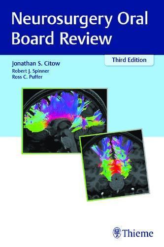 Neurosurgery Oral Board Review 3Rd