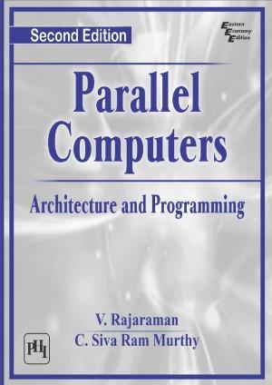 Parallel Computers Architecture And Programming 2Nd
