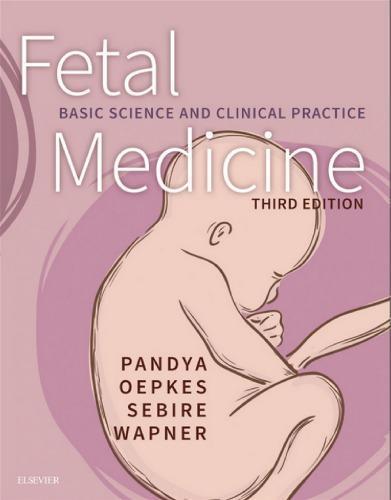 Fetal Medicine Basic Science And Clinical Practice 3Rd