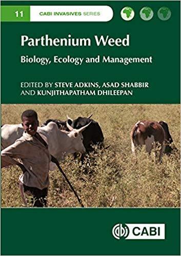 Parthenium Weed Biology Ecology And Management