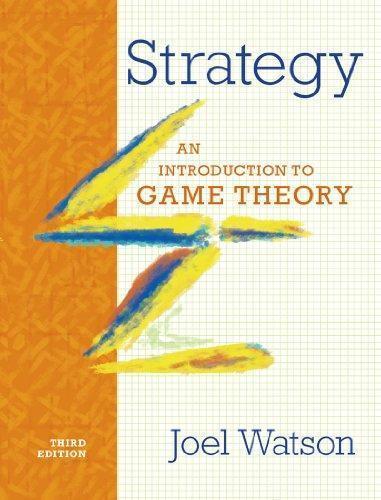 Strategy An Introduction To Game Theory 3Rd