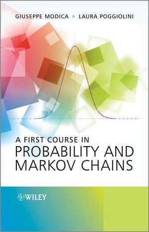 A First Course In Probability And Markov Chains