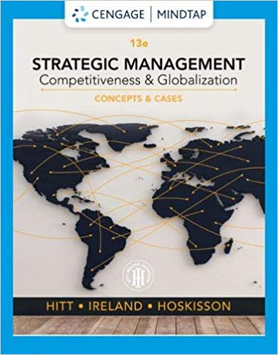 Strategic Management Concepts and Cases Competitiveness and Globalization 13th