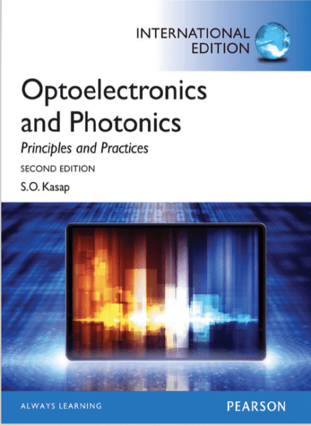 Optoelectronics Photonics Principles Practices 2Nd