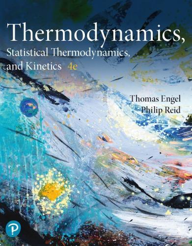 Physical Chemistry Thermodynamics Statistical Thermodynamics And Kinetics 4Th