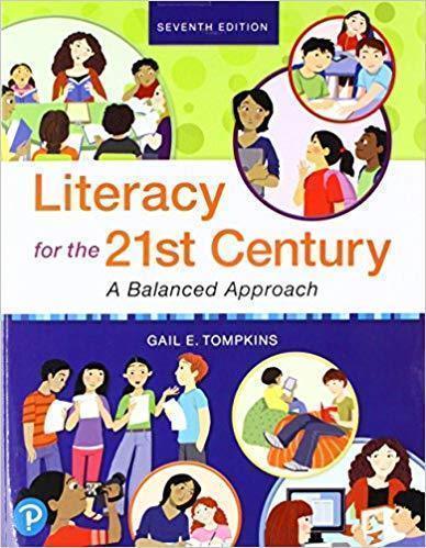 Literacy for the 21st Century A Balanced Approach 7th