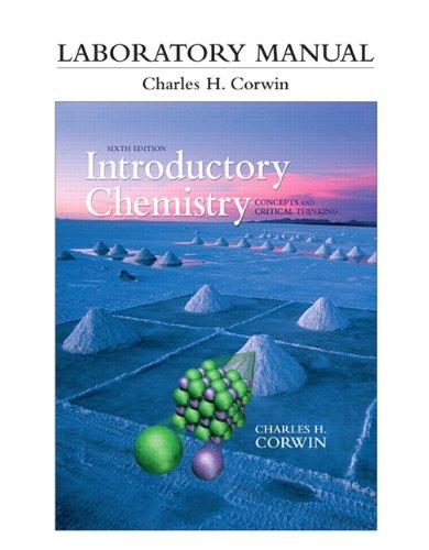 Laboratory Manual For Introductory Chemistry Concepts And Critical Thinking 6Th
