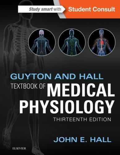 Guyton And Hall Textbook Of Medical Physiology 13Th