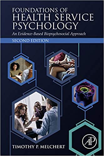 Foundations Of Health Service Psychology An Evidence Based Biopsychosocial Approach 2Nd 1
