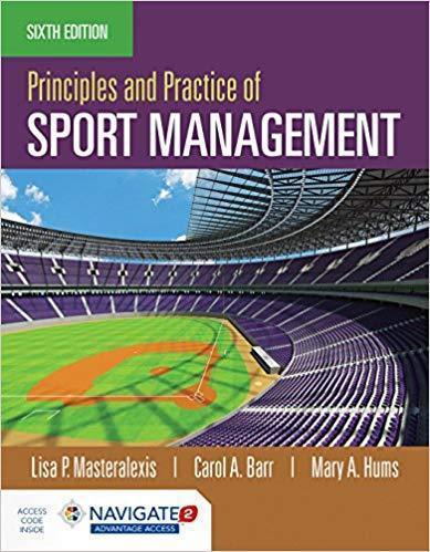 Principles And Practice Of Sport Management 6Th