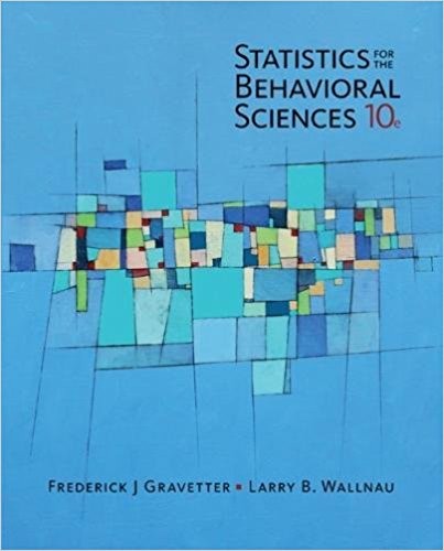 Statistics for The Behavioral Sciences 10th
