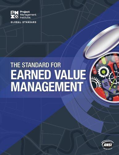 The Standard For Earned Value Management