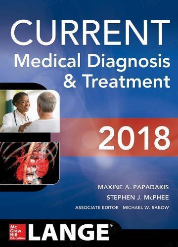 Current Medical Diagnosis Treatment 2018 Current Medical Diagnosis Treatment 2018