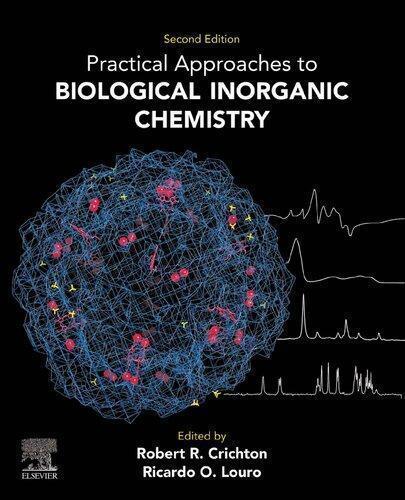 Practical Approaches To Biological Inorganic Chemistry 2Nd