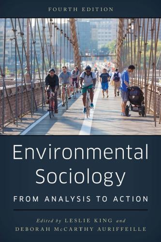 Environmental Sociology From Analysis To Action 4Th