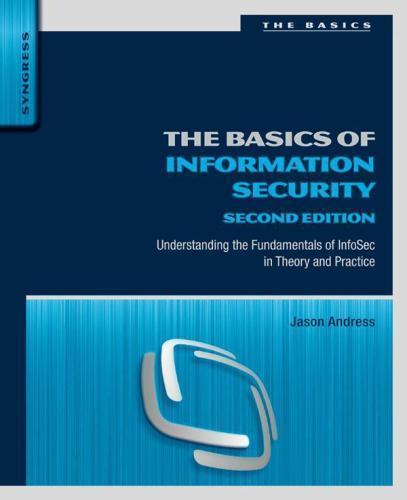 The Basics Of Information Security 2Nd