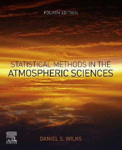 Statistical Methods In The Atmospheric Sciences 4Th