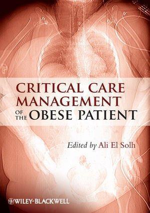 Critical Care Management Of The Obese Patient Critical Care Management Of The Obese Patient