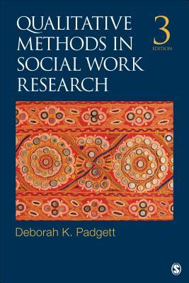 Qualitative Methods In Social Work Research 3Rd