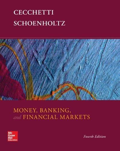 Money Banking And Financial Markets 4Th